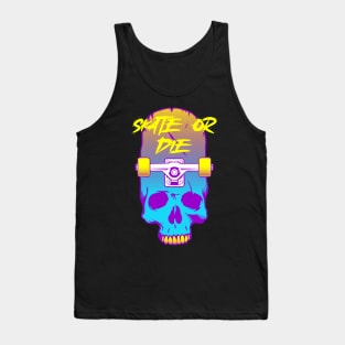 SKATE OR DIE Tank Top